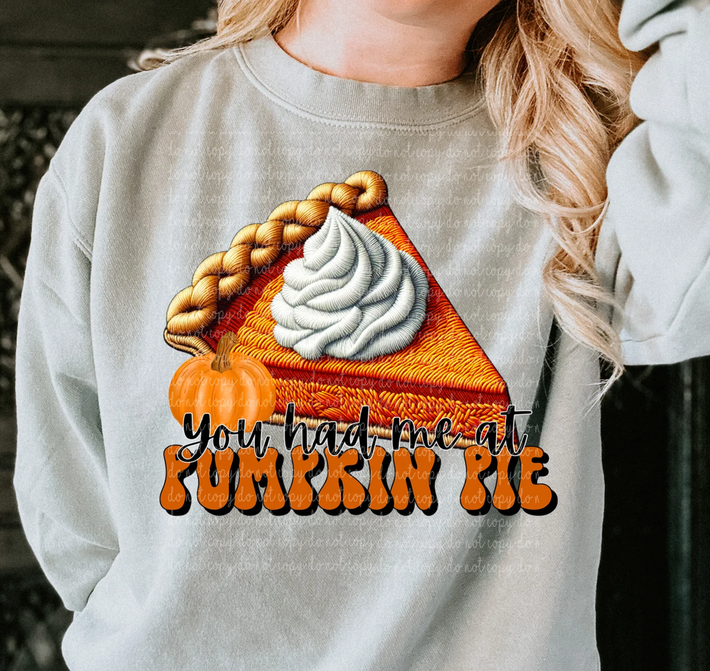 You Had Me At Pumpkin Pie Tee