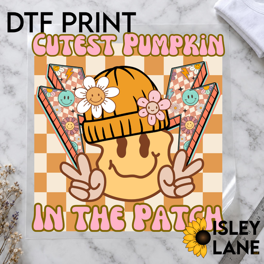 Cutest Pumpkin in the Patch DTF Print