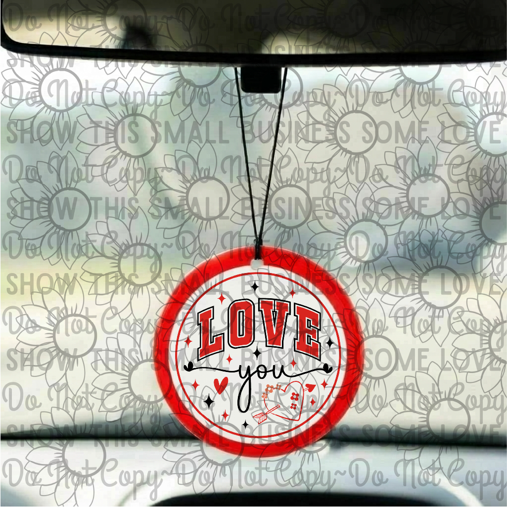 3" Round Car Freshie | Valentine's Day Love You | Long-Lasting Auto Air Freshener Diffuser