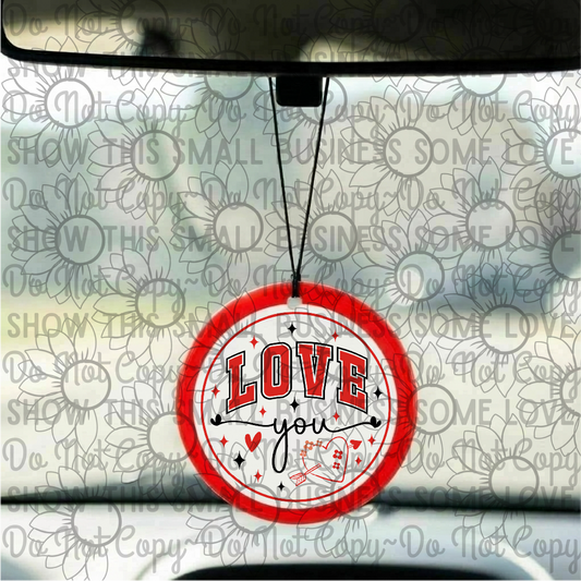 3" Round Car Freshie | Valentine's Day Love You | Long-Lasting Auto Air Freshener Diffuser