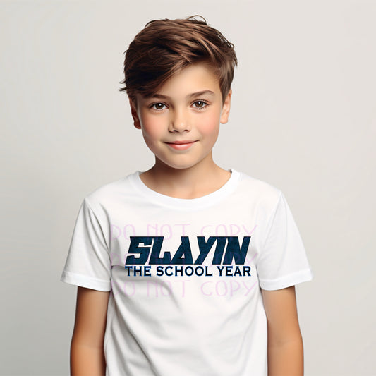 Slayin’ the School Year T-Shirt